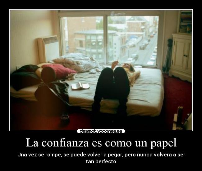 La confianza es como un papel - 