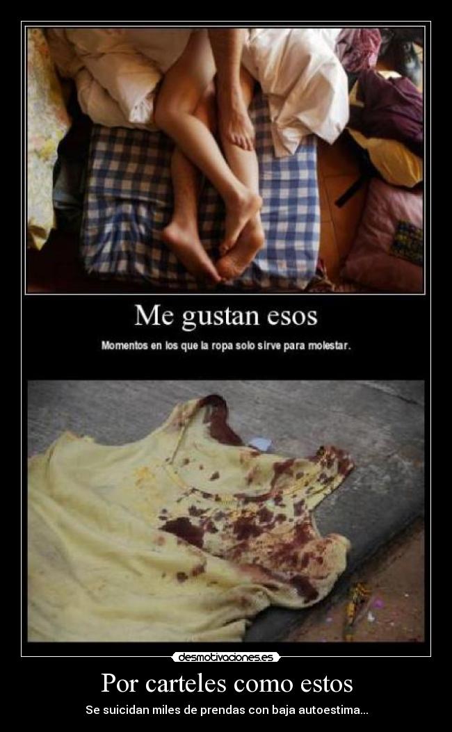 Por carteles como estos - 