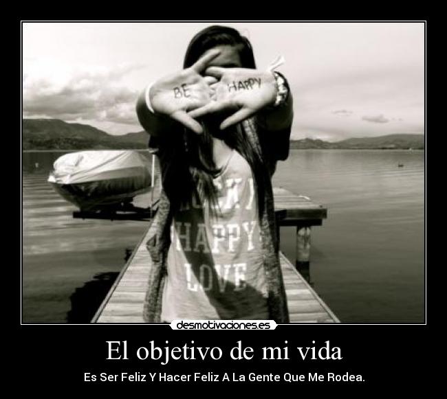 El objetivo de mi vida - 