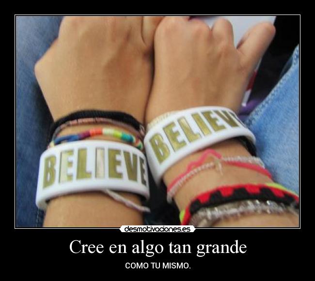 carteles believe dalia desmotivaciones