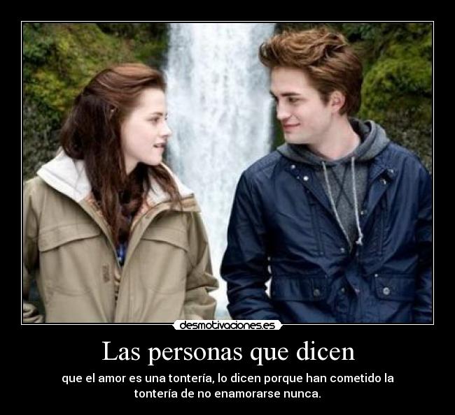 Las personas que dicen -