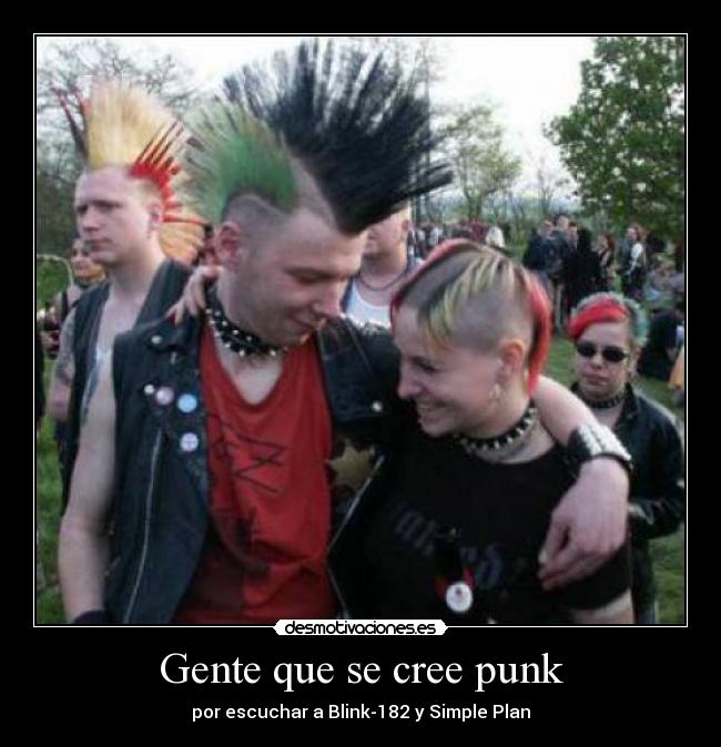 Gente que se cree punk - 
