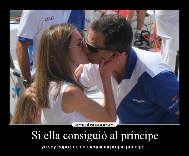 Si ella consiguió al príncipe -