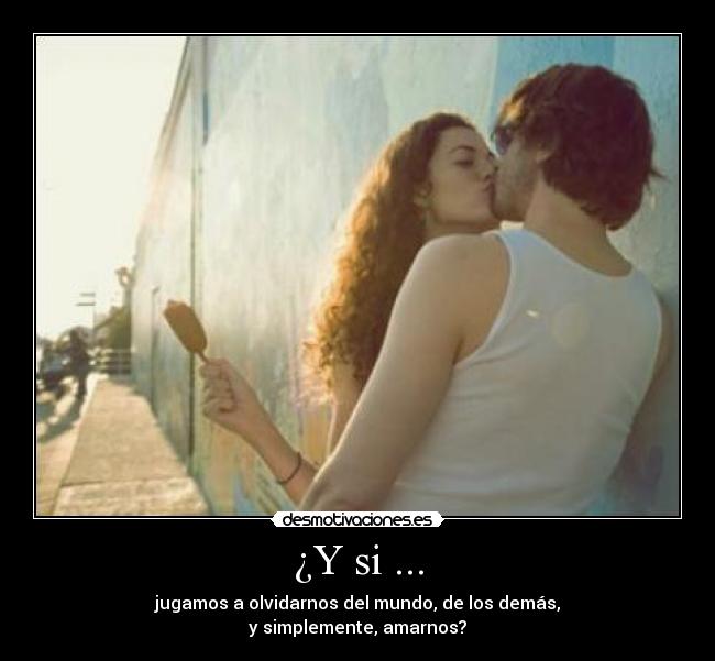 ¿Y si ... - 