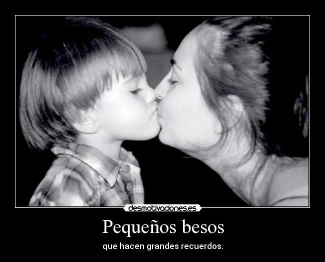 Pequeños besos -