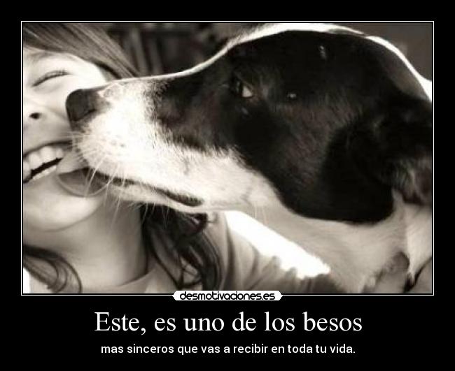 Este, es uno de los besos -
