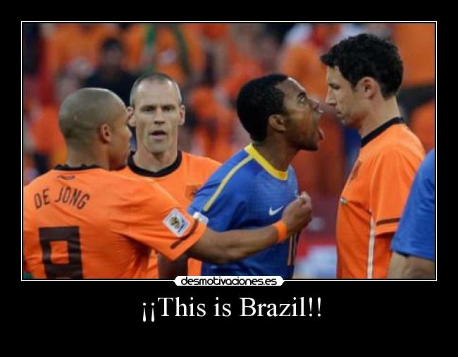 ¡¡This is Brazil!! - 