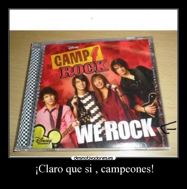 ¡Claro que si , campeones! - 