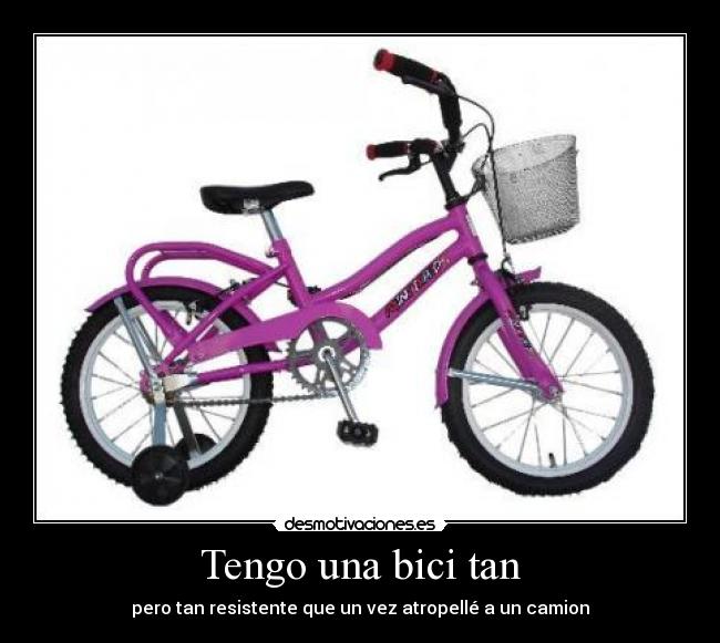 Tengo una bici tan - 