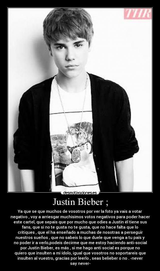 Justin Bieber ; - 