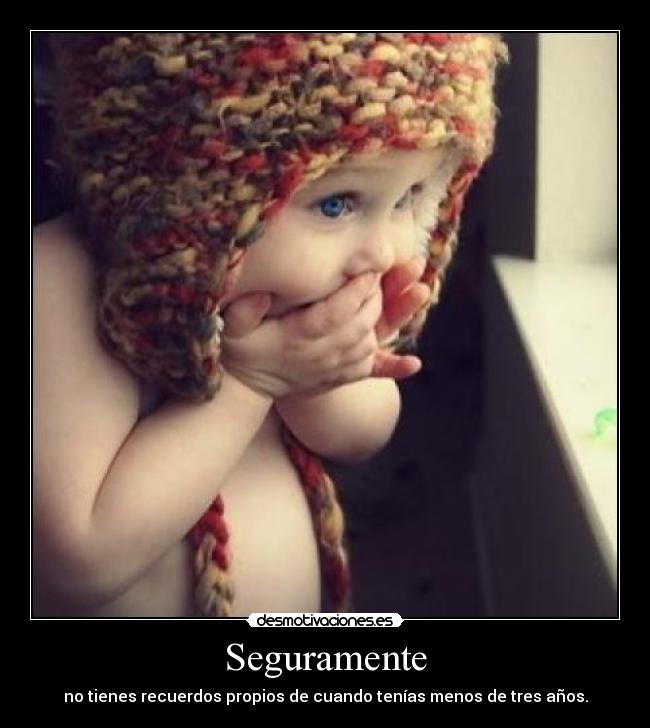 carteles memoria autobiografica empieza desarrollarse partir esa edad desmotivaciones