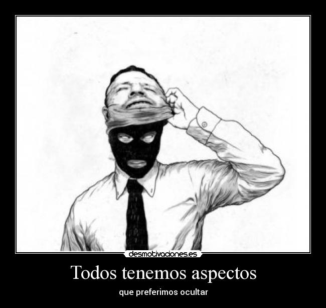 Todos tenemos aspectos - 