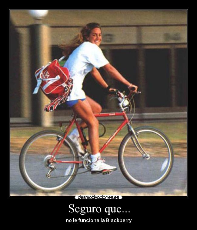 Seguro que... - no le funciona la Blackberry