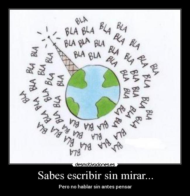 Sabes escribir sin mirar... - 