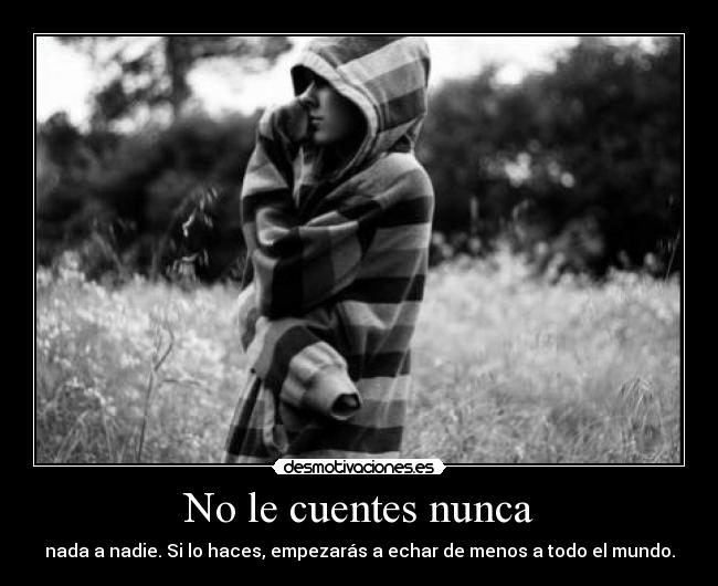 No le cuentes nunca - 