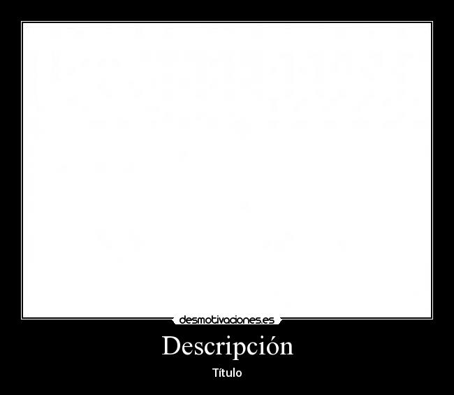 carteles desmotivaciones