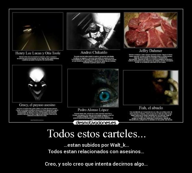 Todos estos carteles... - 