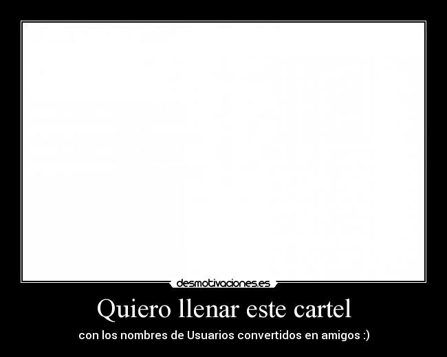 carteles comentar quereis estar cartel eso si teneis que ganaroslo desmotivaciones