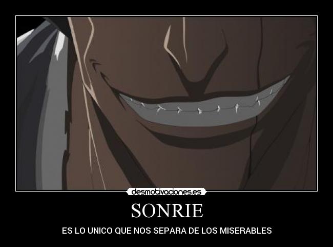 SONRIE - ES LO UNICO QUE NOS SEPARA DE LOS MISERABLES