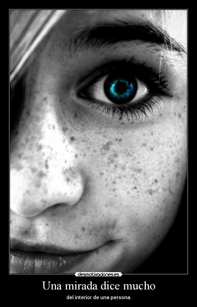 Una mirada dice mucho -