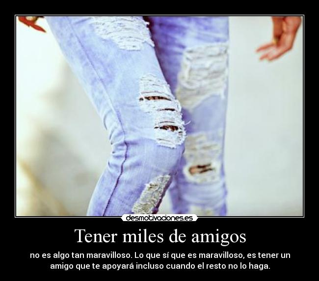 Tener miles de amigos - 