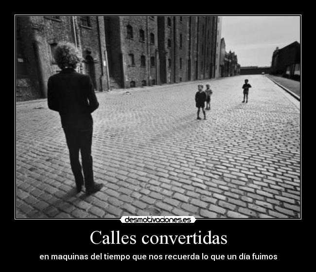 Calles convertidas - 