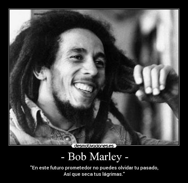 - Bob Marley - - 
