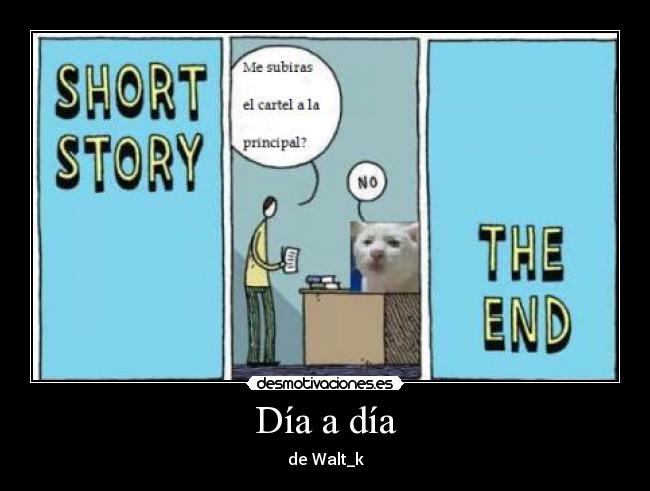 carteles historia corta fin desmotivaciones