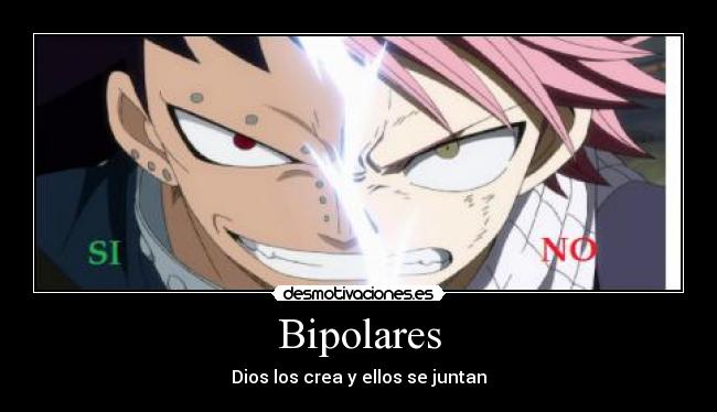Bipolares - Dios los crea y ellos se juntan