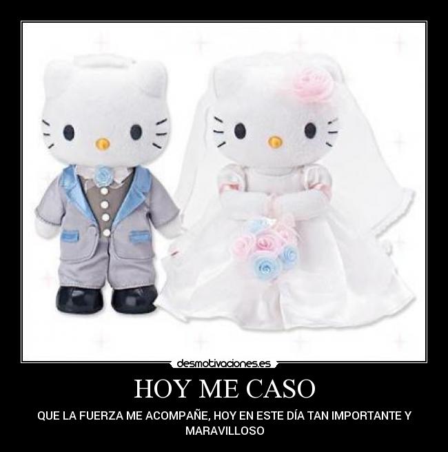 HOY ME CASO -