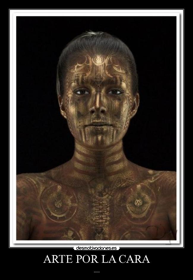 ARTE POR LA CARA -