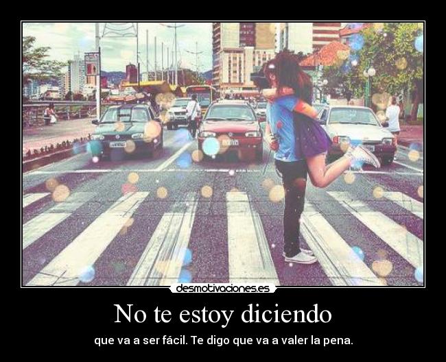 No te estoy diciendo - 