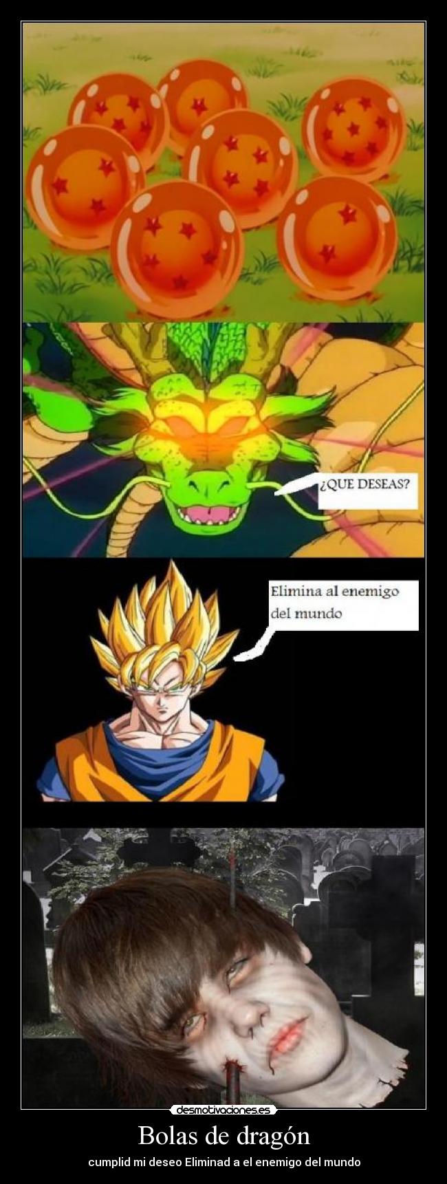 Bolas de dragón - cumplid mi deseo Eliminad a el enemigo del mundo