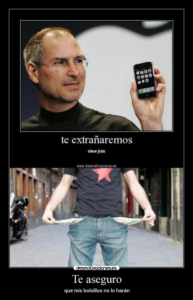 carteles steve jobs inventi ipod itab iphone imac etc pero idinero desmotivaciones