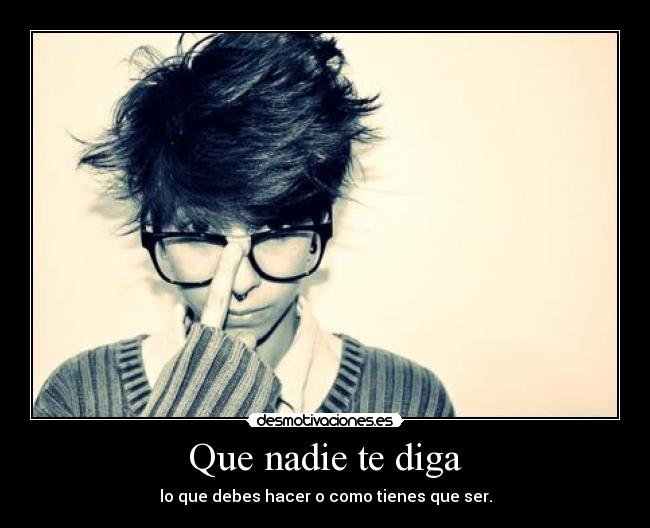 Que nadie te diga - 