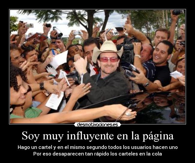 Soy muy influyente en la página -