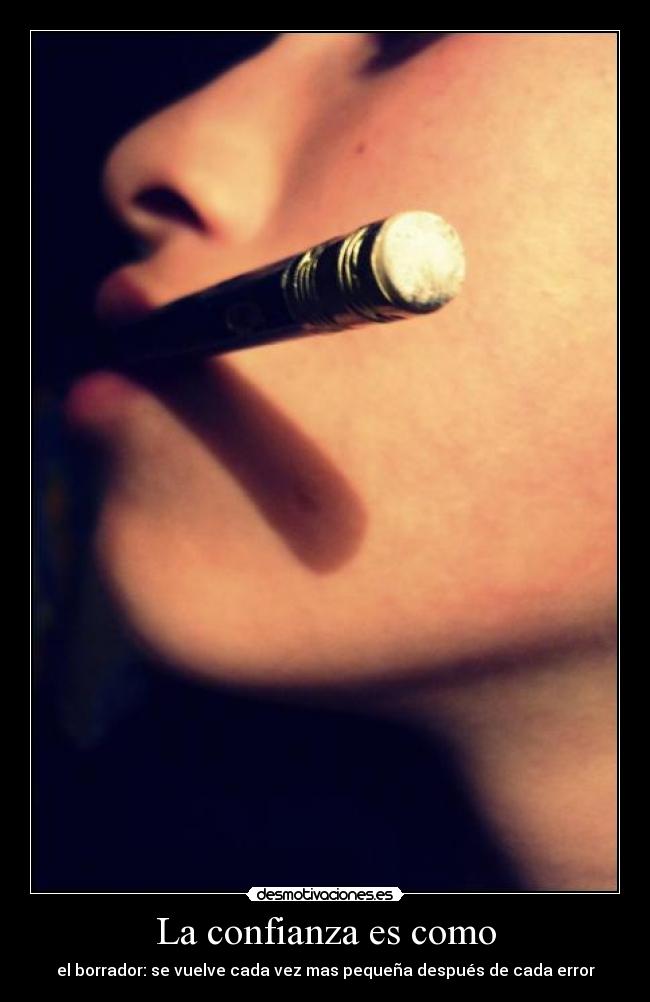 La confianza es como - 