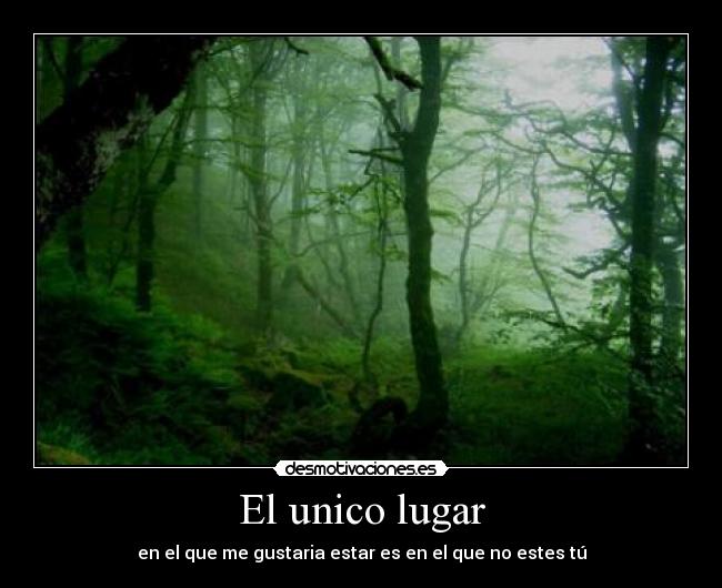 El unico lugar -