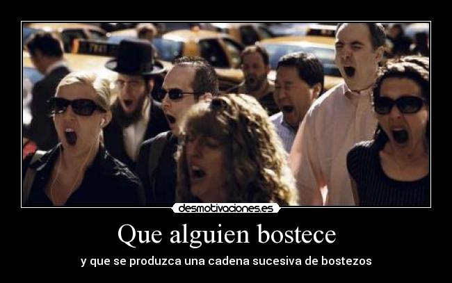 Que alguien bostece - 