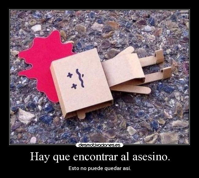 Hay que encontrar al asesino. - 