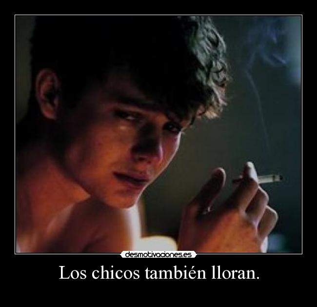 Los chicos también lloran. - 