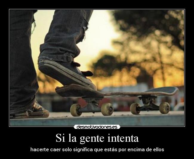 Si la gente intenta - 