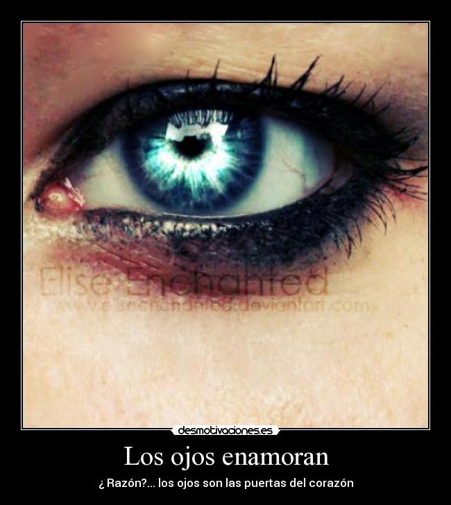 Los ojos enamoran -