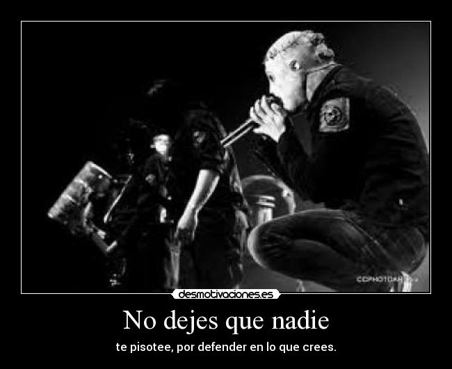 No dejes que nadie - 