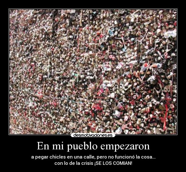 En mi pueblo empezaron -