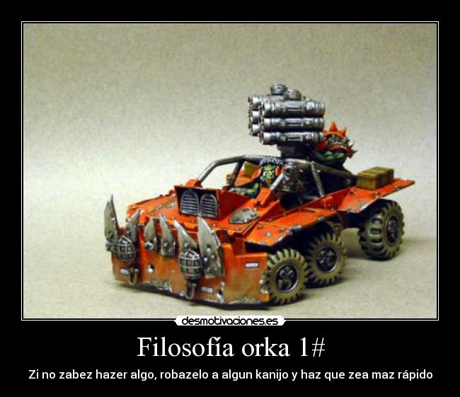 Filosofía orka 1# - 