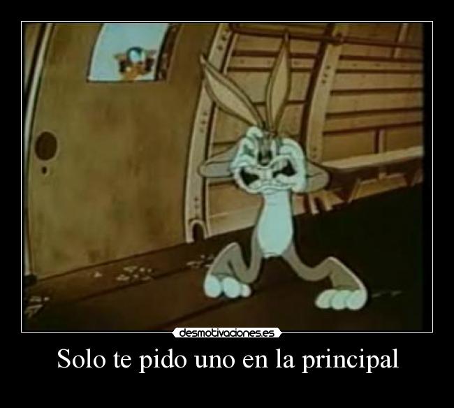 carteles solo pido uno principal desmotivaciones
