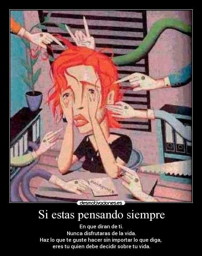 Si estas pensando siempre -