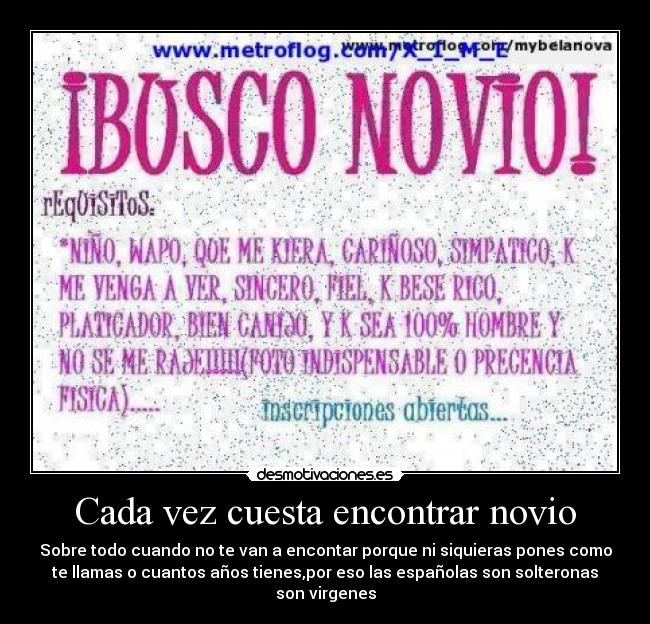 Cada vez cuesta encontrar novio -