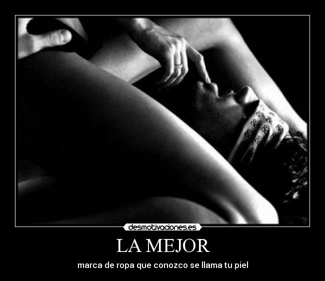 LA MEJOR - marca de ropa que conozco se llama tu piel
